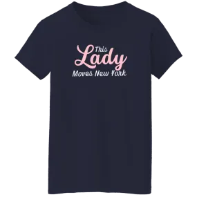 This Lady Moves New York T-shirt