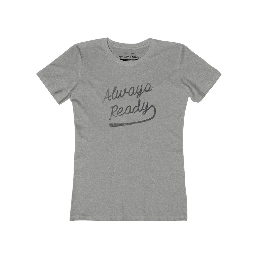Women's always ready t-shirt