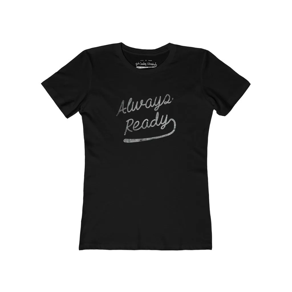 Women's always ready t-shirt